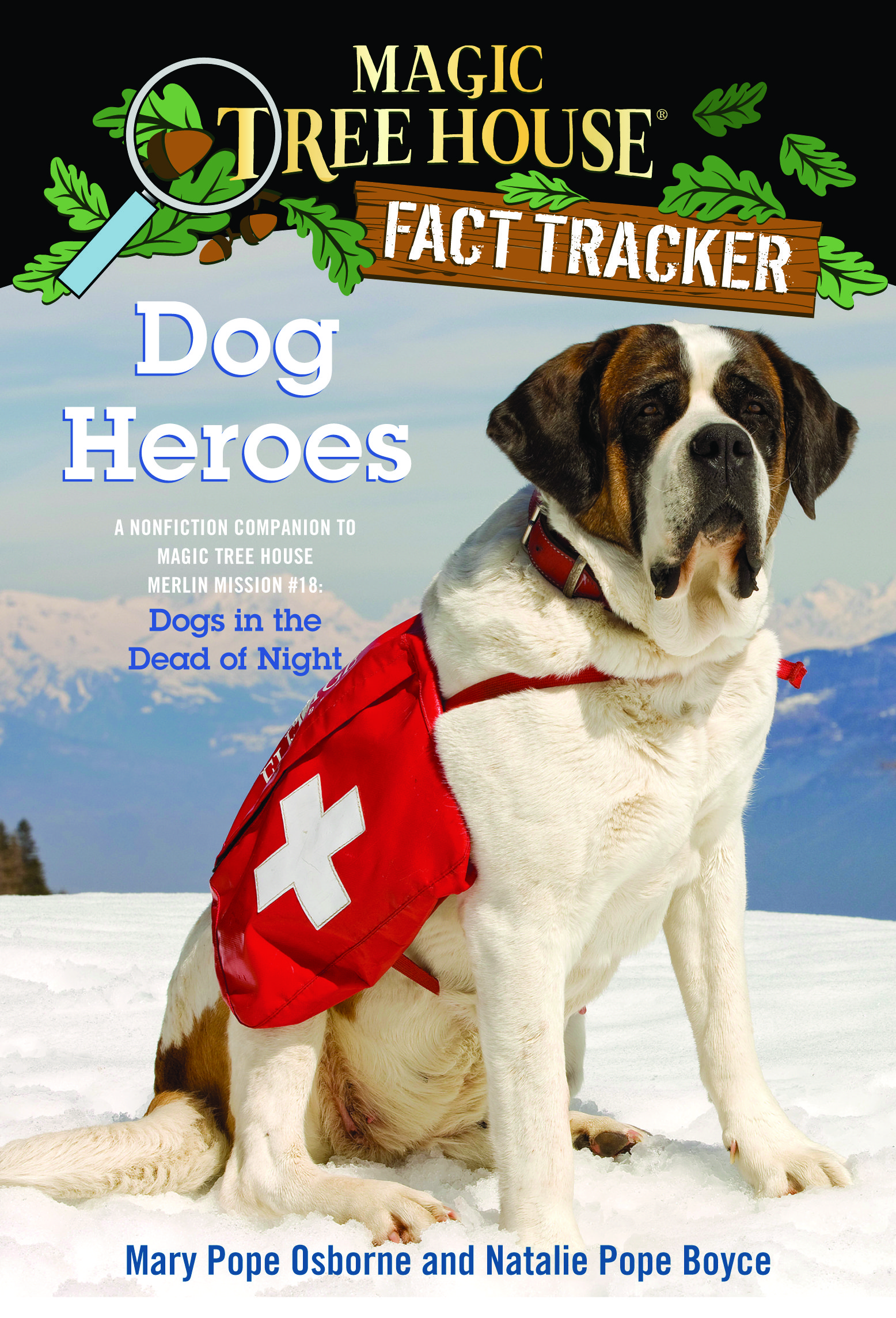 Magic Tree House Fact Tracker #24 Dog Heroes